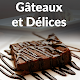 Download Gâteaux et Délices For PC Windows and Mac