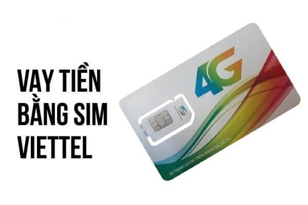 Vay tiền bằng sim Viettel