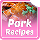 Download Pork Recipes For PC Windows and Mac 1.3