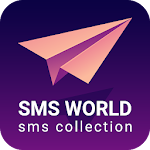 Cover Image of 下载 SMS World - SMS Collection 1.0.7 APK