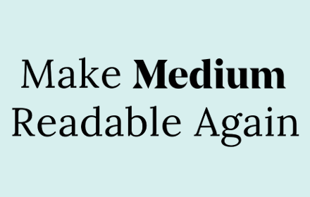 Make Medium Readable Again Preview image 0