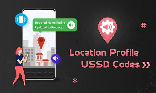 Location Profile - My Location  USSD Codes