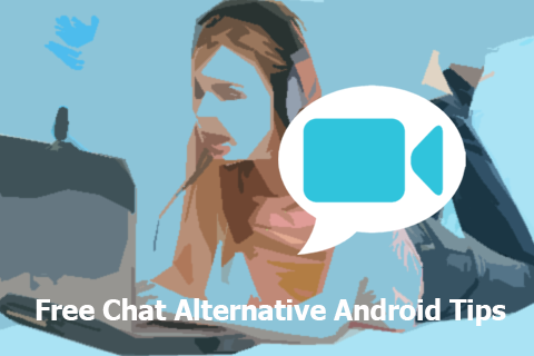 Chat Alternative Android Tips Screen 3