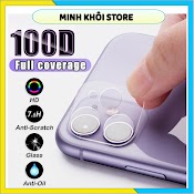 [Rẻ Vô Địch] Kính Cường Lực Camera Các Dòng Iphone Từ Iphone 7Plus Đến 14Promax