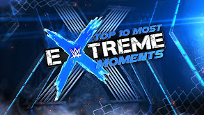 WWE's Top 10 Most Extreme Moments thumbnail