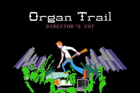 Download Organ Trail: Director's Cut apk