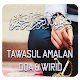 Download Tawasul Amalan Doa & Wirid Lengkap For PC Windows and Mac