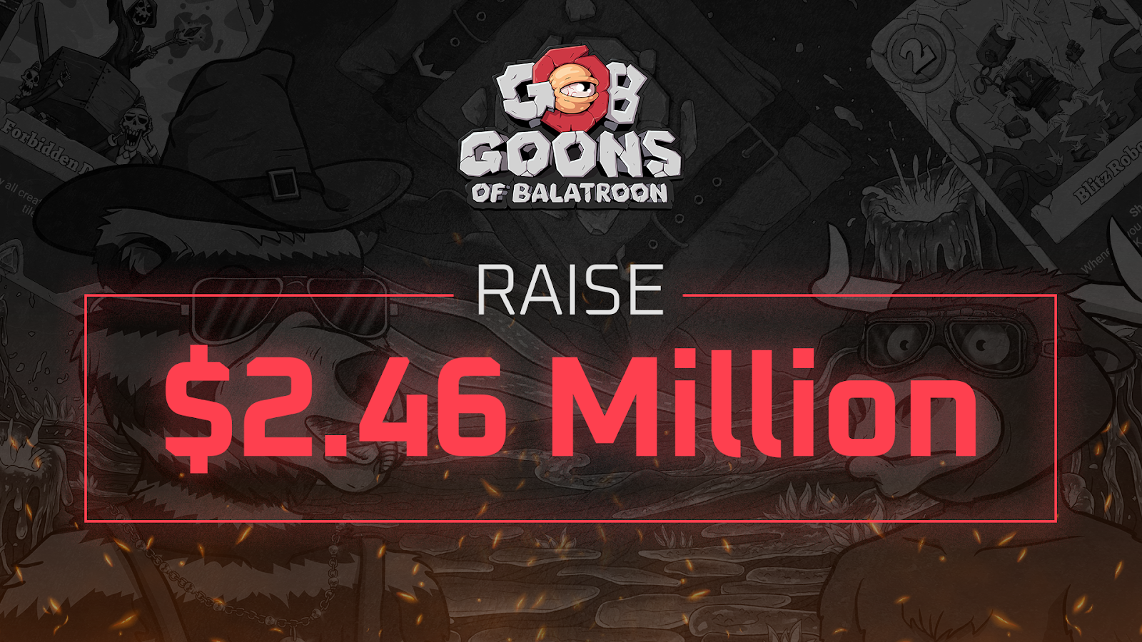 `Goons of Balatroon (GOB) Raises $2.46M To Craft A Unique Free-to-Play-to-Earn (F2P2E) Card CoiGame Metaverse - 1