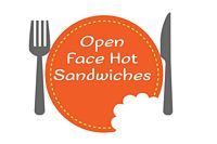 Open Face Hot Sandwiches