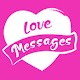 Download Love Messages for Whatsapp & SMS For PC Windows and Mac