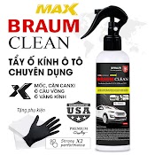 Tẩy Ố Kính Ô Tô Braum Clean Chuyên Dụng, Tẩy Mốc Kính Ô Tô, Tẩy Cặn Canxi Kính Ô Tô, Ố Vảy Cá, Ố Cầu Vồng Kính Ô Tô