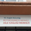 T.C. Sağlık Bakanlığı BÜYÜKÇEKMECE MERKEZ AİLE SAĞLIĞI MERKEZİ