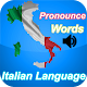 Download Pronounce Italian Words - Italian Listening For PC Windows and Mac 1.0