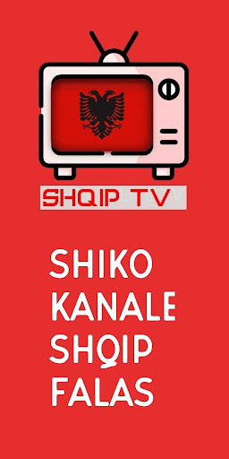 Shqip TV Live - Shiko Kanale - v5.0.0