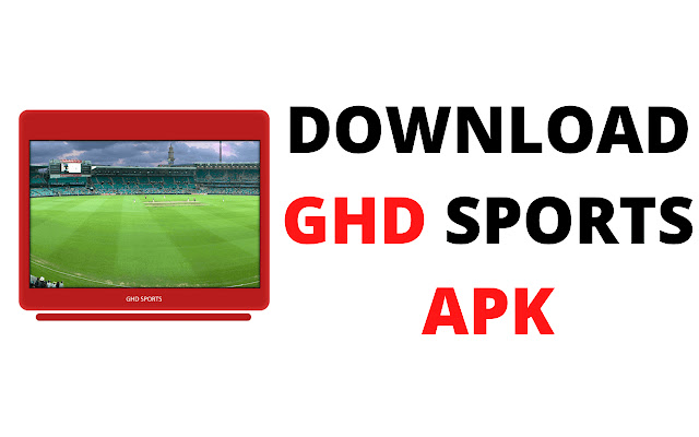 GHD Sports APK Download Latest Version