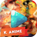 应用程序下载 K-Anime Player 安装 最新 APK 下载程序