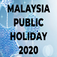 Download Malaysia Public Holiday 2020 For PC Windows and Mac 1.0