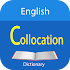 IELTS  Collocations - meaning and example 1.1.01