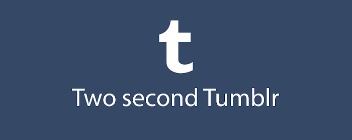 2 Second Tumblr marquee promo image