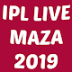 Download IPL Live Maza 2019 For PC Windows and Mac 2.0