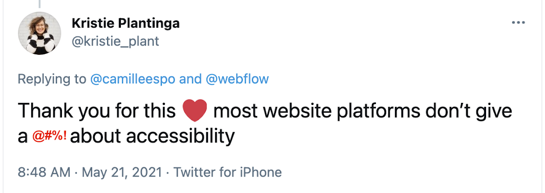 Tweet reads "Thank you for this. Most website platforms don't give a [redacted swear word] about accessibility."