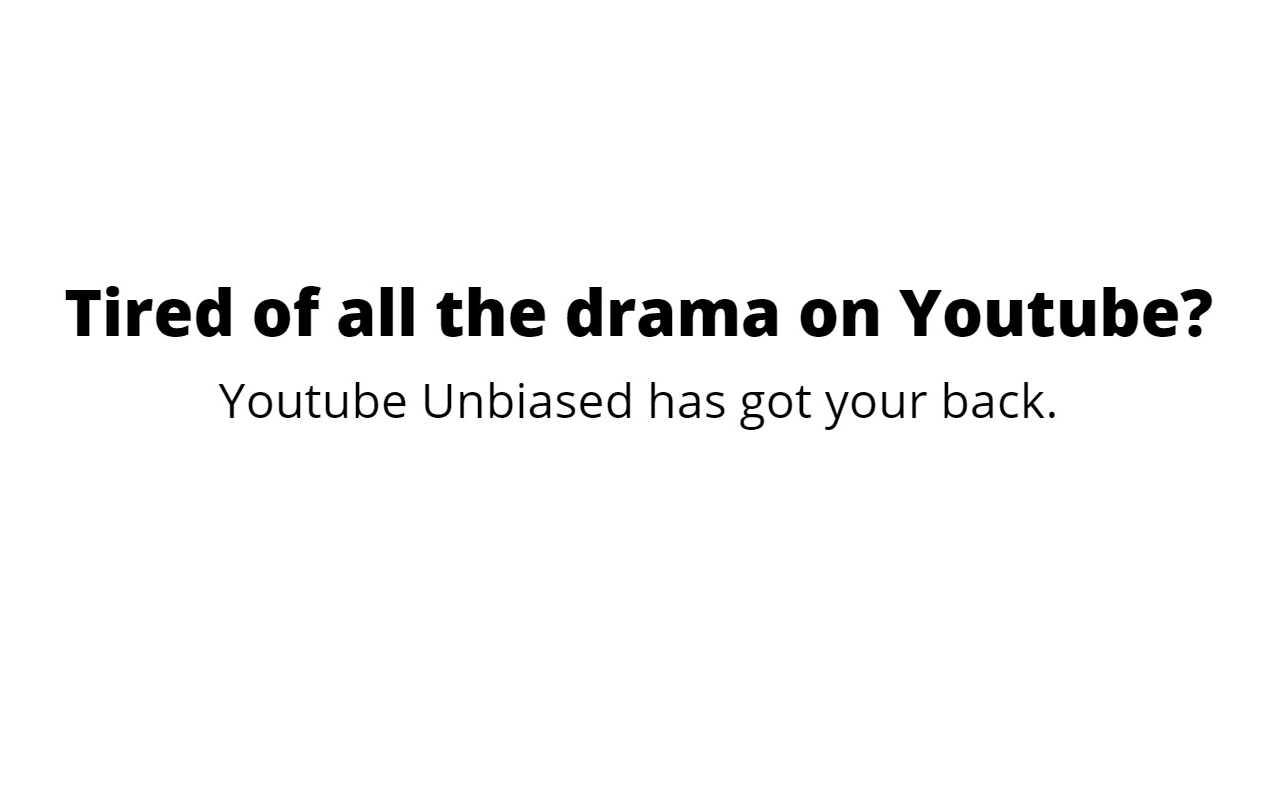 Youtube Unbiased Preview image 0