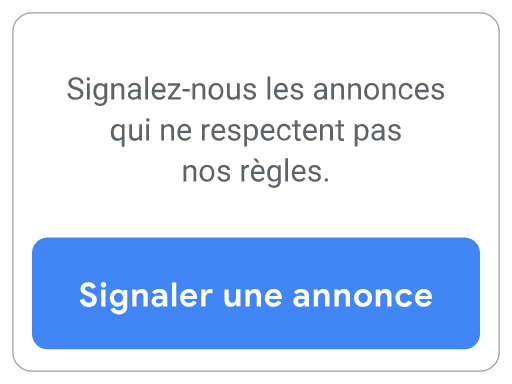 Troisième bouton des options liées au règlement Google Ads, permettant de signaler une annonce qui ne respecte pas les règles.