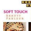 Soft Touch Beauty Parlour & Makeup Salon