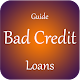 Download Bad Credit Loans Guide For PC Windows and Mac 1.0