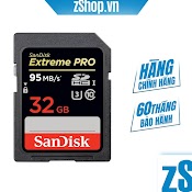 [Mã Bminc50 Giảm 50K Đơn 99K] Thẻ Nhớ Sdhc Sandisk Extreme Pro 32Gb 633X 95Mb/S