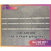 Thanh Led Tivi Sony 32R300 - Lắp Zin Tivi 32R300 - 1 Bộ 3 Thanh Giống Nhau ( (Led Mới 100% Nhà Máy)