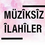 Cover Image of Download Müziksiz İlahiler (İnternetsiz - 40 İlahi) 1.2 APK