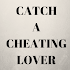 Catch cheating lover17.0