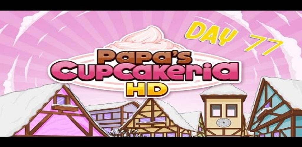 papa's cupcakeria hd