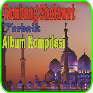Tembang Sholawat Terbaik Sepanjang Masa(圖3)-速報App