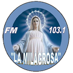 Cover Image of Скачать RADIO LA MILAGROSA 1.0 APK