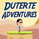 Download Duterte Du30 Adventures For PC Windows and Mac 4.0