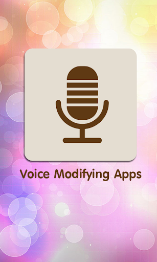 Voice Modifying Apps