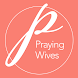 Praying Wives