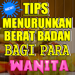 Cover Image of ダウンロード TIPS 'MENURUNKAN BERAT BADAN' BAGI PARA WANITA 1.0 APK