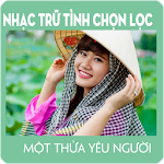 Cover Image of Скачать Nhạc Trữ Tình Chọn Lọc - Một Thửa Yêu Người 3.0.231 APK