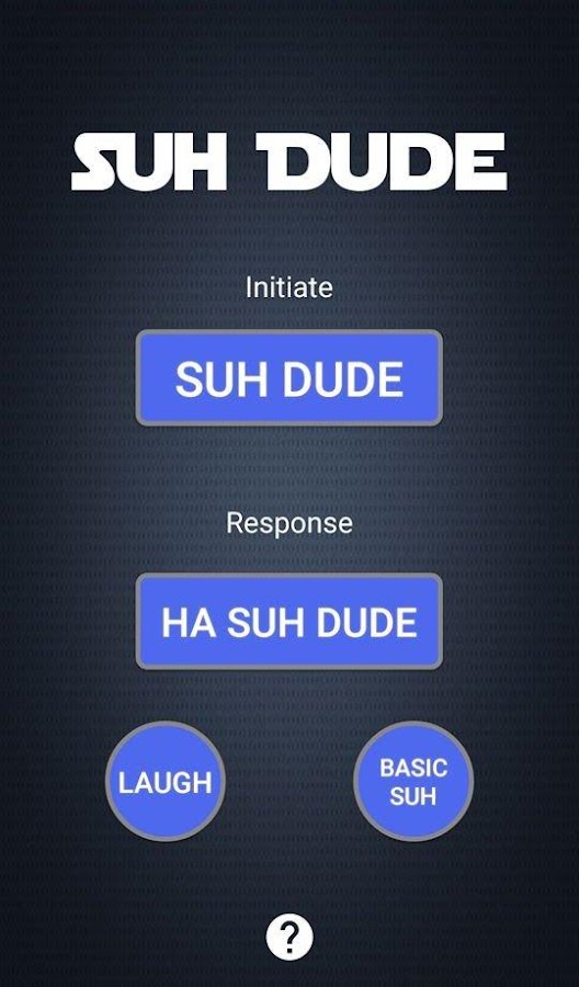 Suh Dude Screen 3