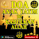 Download Doa Anak Yatim Di Kabulkan Allah For PC Windows and Mac 3.1