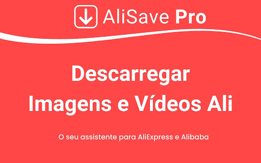 AliSave Pro - Descarregar Imagens do AliExpress