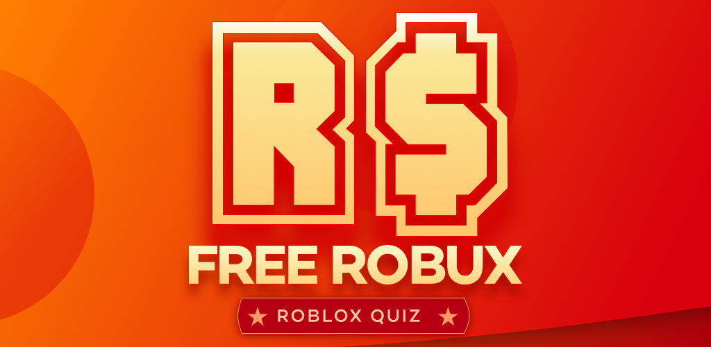 Download Easy Robux Quiz For Roblox Free Roblox Quiz Apk Latest - how to get robux l tips to get free robux 2k19 apk app free