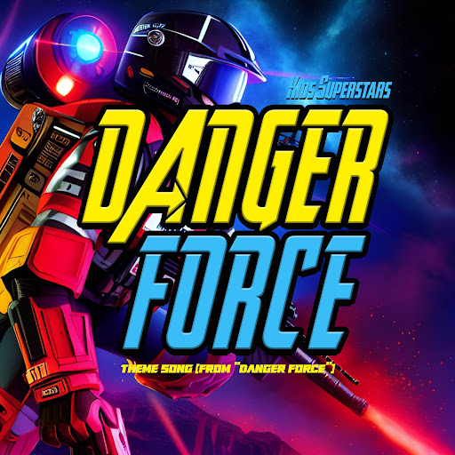 Danger Force Theme Song from Danger Force YouTube Music
