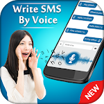 Cover Image of 下载 Write SMS by Voice : Speech to Text Messages 1.2 APK