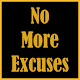 Download No More Excuses For PC Windows and Mac 2.0