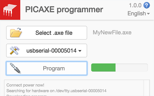 PICAXE programmer English Select MyNewFile.axe Program /dev/tty.usbserial-00005014 