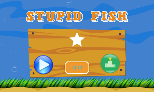 Stupid Fish